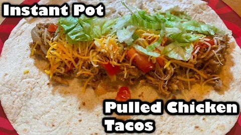 Easy Pulled Chicken Tacos | Instant Pot Pulled Chicken | Chicken Tacos