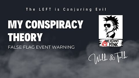 The Left is Conjuring Evil | My Conspiracy Theory