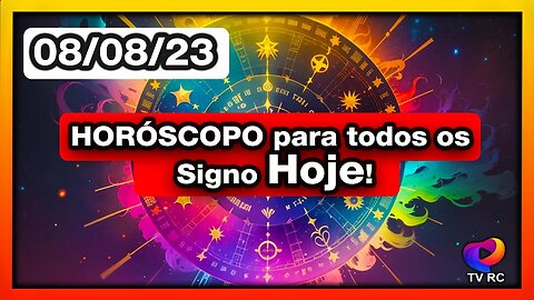 HORÓSCOPO DO DIA - TERÇA 08 DE AGOSTO - PREVISÕES TODOS OS #SIGNOS | 𝑫𝒊𝒓𝒄𝒆 𝑨𝒍𝒗𝒆𝒔