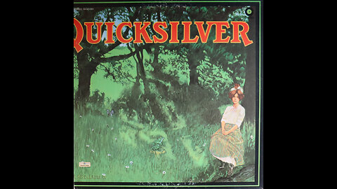 Quicksilver Messenger Service - Shady Grove (1969) [Complete LP]