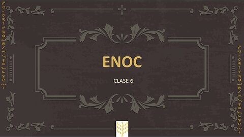 Enoc - Clase 6