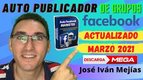 Auto Publicador Para Grupos De Facebook ACTUALIZADO MARZO 2021 – Gratis