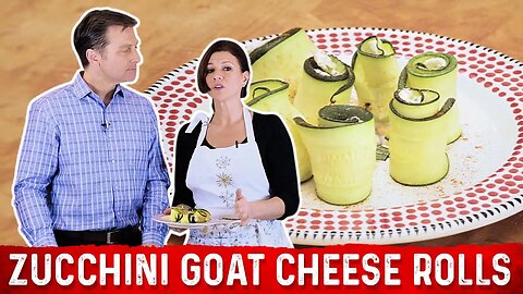 Keto Zucchini Goat Cheese Rolls Recipe – Dr.Berg