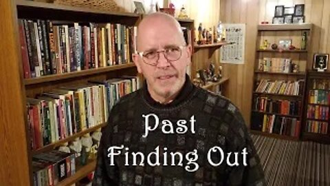 Past Finding Out: Job 9 & 10