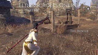 The Elder Scrolls Online Part 148 - The Rescue