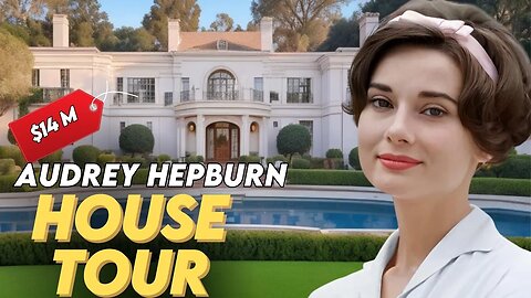 Audrey Hepburn's Glamorous Homes: From $ 14 M Holmby Hills Estate to Swiss Retreat | Famous Luxury
