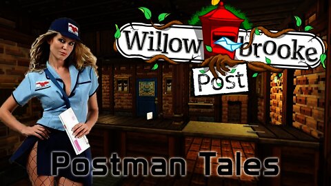 Willowbrooke Post - Postman Tales