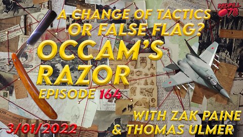 Occam’s Razor Ep. 164 with Zak Paine & Thomas Ulmer - Change in Tactics or FF Attack?