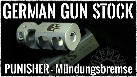 German Gun Stock "Punisher Mündungsbremse" *Deutsch*