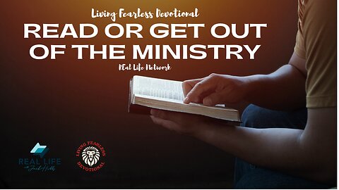 Read Or Get Out Of The Ministry