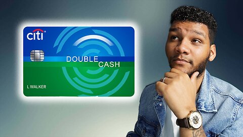 EVERYONE Should Own The Citi Double Cash Card!