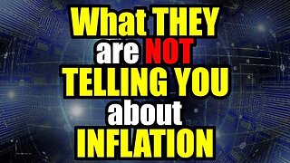 The TRUTH about INFLATION – You’re being LIED TO!