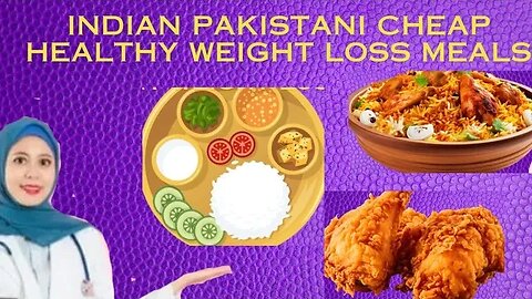 Healthy cheap indian/Pakistani weight loss meals| 2024 |health hub