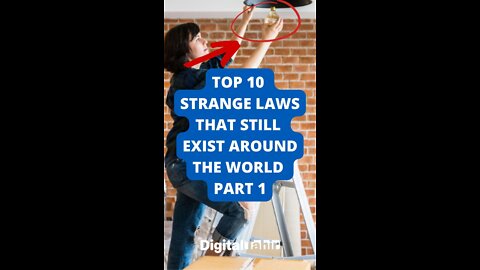 Top 10 Strange Laws That Still Exist Around the World Part 1