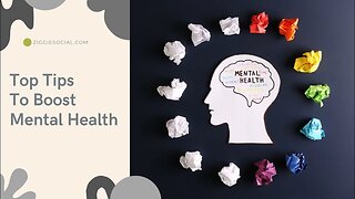 Top Tips To Boost Mental Health
