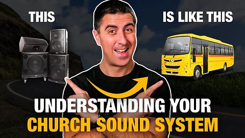 Understanding Church Sound Systems