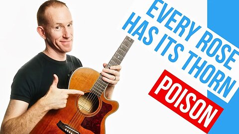 Every Rose Has Its Thorn ★ Poison ★ Easy Acoustic Guitar Lesson [with PDF]