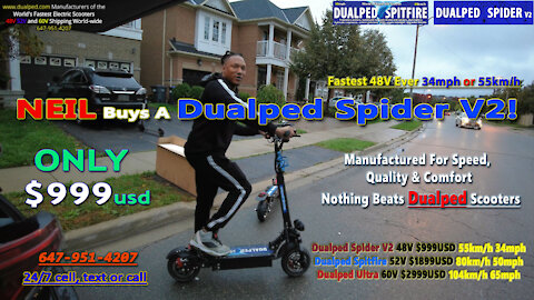 Neil In Brampton Buys A Dualped Spider V2 Fastest 48V Scooter Anywhere!