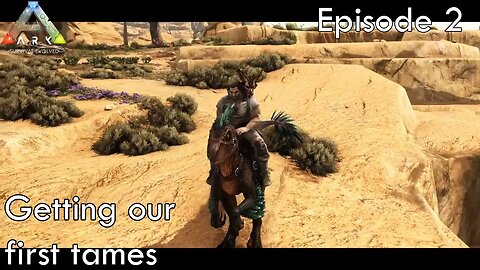 Getting our first tames - Ark Survival Evolved - Scorched Earth EP2