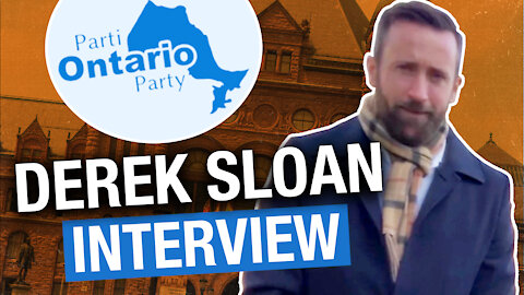 INTERVIEW: Update from Derek Sloan, former MP and new leader of the Ontario Party