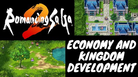 Understanding Romancing SaGa 2 - Economy and Kingdom Development