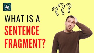 What is Sentence Fragment? Review for GED, ACT, GMAT, GRE, UPCAT, Civil Service Exams