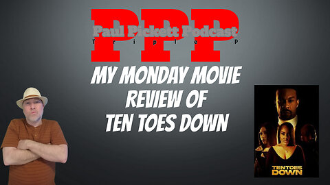 My Monday Movie Review of "Ten Toes Down" Now Available on #tubi