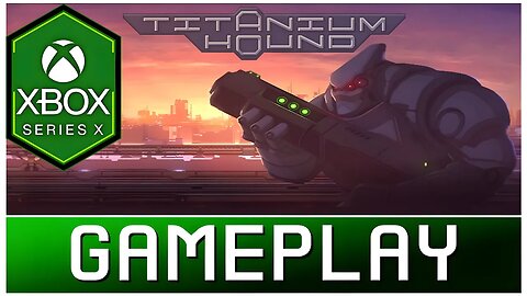 Titanium Hound | Xbox Series X Gameplay | First Look