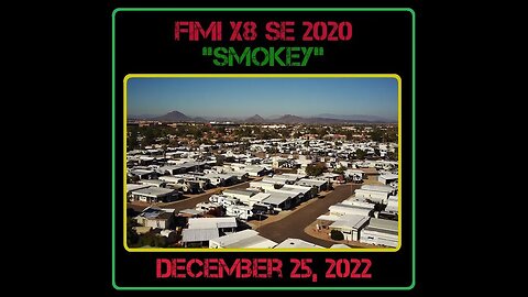 Fimi X8 SE 2020 Drone "Smokey" - 12/25/22 #1