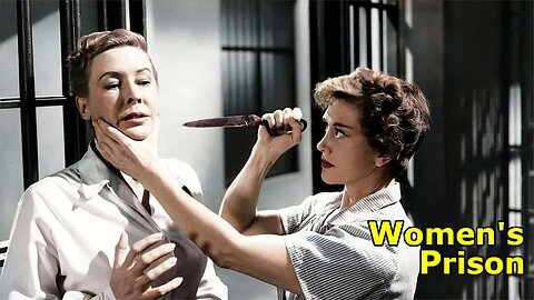 Women's Prison (1955) 1440p - Ida Lupino | Howard Duff | Jan Sterling | Noir/Drama