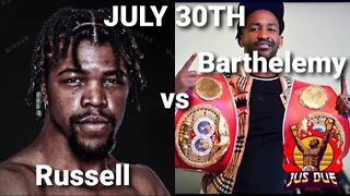 Gary Antuanne Russell vs Rances Barthelemy JULY 30!!! Will Russell KNOCK OUT Barthelemy? #TWT