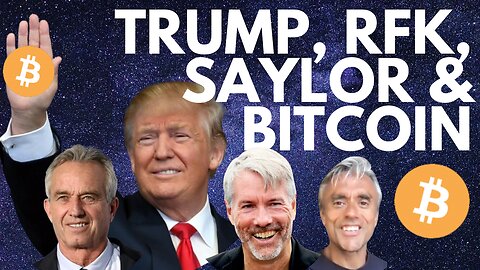 TRUMP, SAYLOR, RFK ON BITCOIN AND CRYPTO! WHAT THEY SAID AT NASHVILLE!