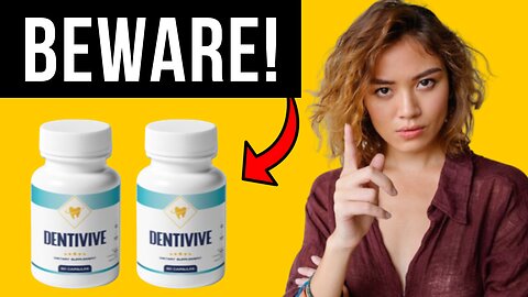 Dentivive ((⛔️⚠️BEWARE!!⛔️⚠️)) Dentivive supplement review - Dentivive review - Dentivive is good