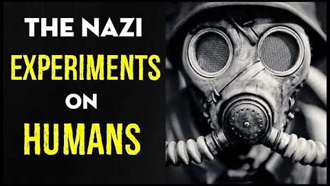 The Nazi Experiments on Humans: The true story