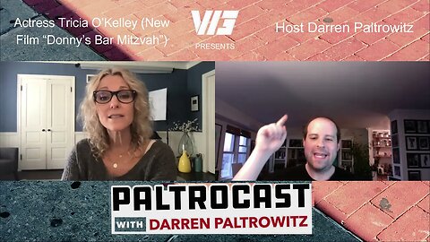 Tricia O'Kelley (New Film "Donny's Bar Mitzvah") interview with Darren Paltrowitz