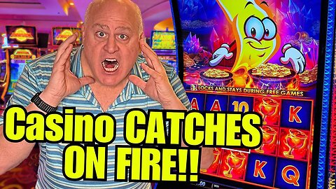 THE SLOT MACHINE IS ON FIRE.... LITERALLY!!!