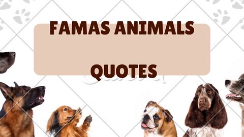 Famous Quotes About Animals.