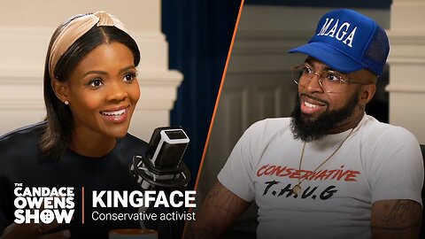 The Candace Owens Show Episode 50: KingFace