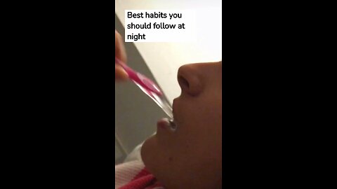Best habits to follow at night