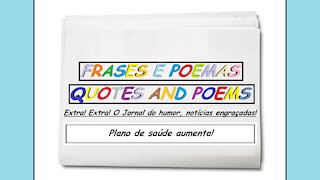 Notícias engraçadas: Plano de saúde aumenta! [Frases e Poemas]