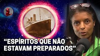 AS M0RT3ES NO TITANIC com Vandinha Lopes | Planeta Podcast (Sobrenatural)