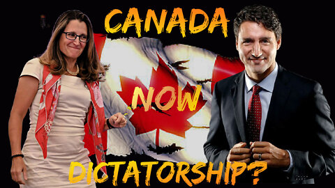 Canada Now Dictatorship?
