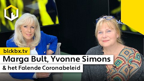 Marga Bult, Yvonne Simons en het Falende Coronabeleid!