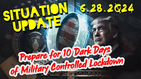 Situation Update 6.28.2Q24 ~ Q Drop + Trump u.s Military - White Hats Intel