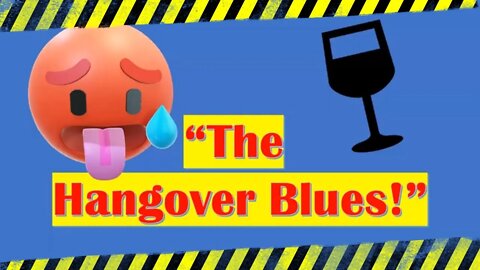More Funny Drinking Songs: The Hangover Blues (Humorous Music Video)