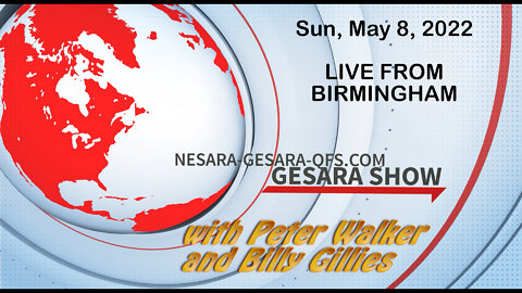 2022-05-08 The GESARA Show 016 - Birmingham Special