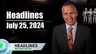 July 25, 2024 Headlines with Wes Austin #news #newsupdate #newsupdates #funny #conservative