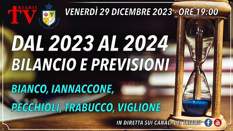 DAL 2023 AL 2024, BILANCIO E PREVISIONI. BIANCO, IANNACCONE, PECCHIOLI, TRABUCCO, VIGLIONE