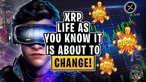 XRP RIPPLE: Life As You Know It Is About To Change!