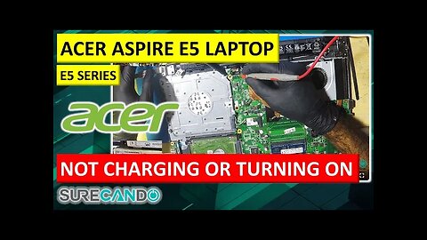 Step-by-Step Troubleshooting_ Reviving Your Non-Charging & Non-Booting Acer Aspire E5